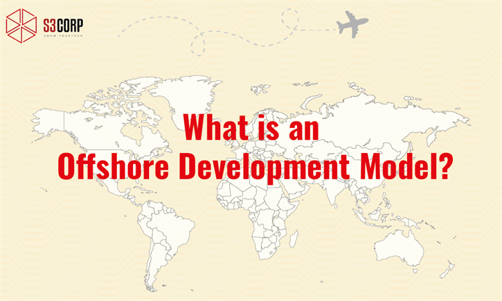 What Is Offshore Development Model